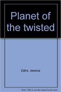 Image of Planet of the twisted