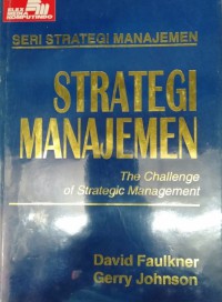 Image of Strategi manajemen : the challenge of strategic management