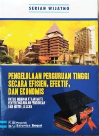 Image of Pengelolaan perguruan tinggi secara efisien, efektif, dan ekonomis