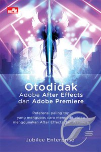 Image of Otodidak Adobe After Effects dan Adobe Premiere