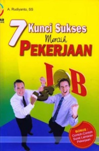 Image of 7 kunci sukses meraih pekerjaan