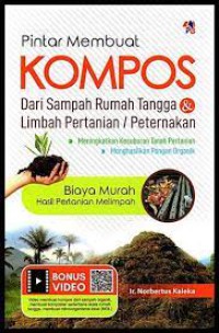 Image of Pintar membuat kompos dari sampah rumah tangga dan limbah pertanian/peternakan