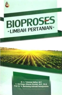 Image of Bioproses limbah pertanian