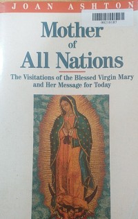 Image of Mother of All Nations: Visions of Mary