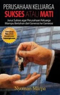 Image of Perusahaan Keluarga: Sukses atau Mati