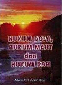 Image of Hukum Dosa, hukum Maut, dan Hukum Roh