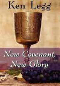 Image of New Covenant, New Glory