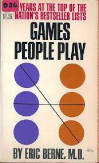 Image of Games People Play : The Psychology of Human Relationships