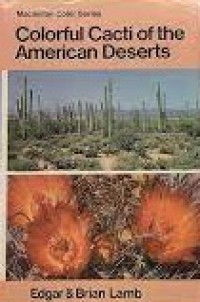 Image of Colorful Cacti and Other Succulents of the Desert
