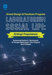 Image of Grand Design dan Panduan Program Laboratorium Sosial LIPI : Berbagi Pengalaman