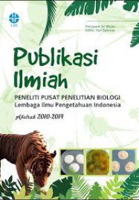Image of Publikasi Ilmiah Peneliti Pusat Penelitian Biologi LIPI : Abstrak 2010-2014