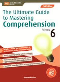 Image of The Ultimate Guide to Mastering Comprehension : Primary 6