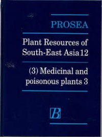 Image of Plant Resources Of South-East Asia 12 : Medicinal and poisonous plants 3