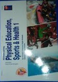 Image of Advanced Learning Physical Education, Sports and Health 1 for Grade X Senior High School