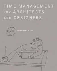 Image of Time Management for Architects and Designers: challenges and remedies