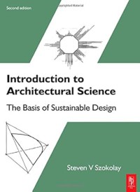 Image of Introduction to Architectural Science : the basis of sustainable design