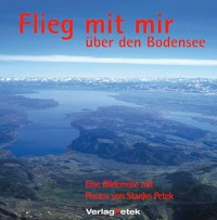 Image of Flieg Mit Mir über den Bodensee