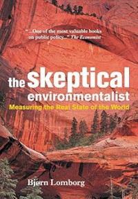 Image of The Skeptical Environmentalist : measuring the real state of the world