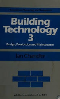 Image of Building Technology 3 : design, production, and maintenance