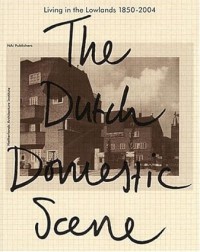 Image of Living in the Lowlands the Dutch Domestic Scene 1850-2004