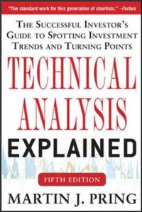 Image of Technical analysis explained : the successful investor's guide to spotting investment trends and turning points