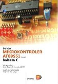 Image of Belajar mikrokontroler AT89S51 dengan bahasa C