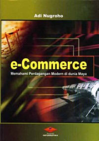 Image of e-Commerce : memahami perdagangan modern di dunia maya