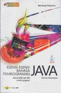 Image of Esensi - esensi bahasa pemrograman Java : diserti lebih dari 100 program
