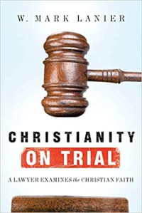 Image of Christianity on trial : a lawyer examines the Christian faith