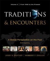 Image of Traditions & encounters : a global perspective on the past : volume 2 : from 1500 to the present