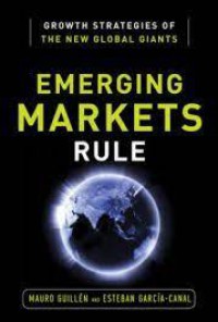 Image of Emerging markets rule: growth strategies of the new global giants