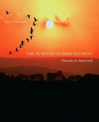Image of The purpose-guided student : dream to succeed