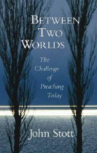 Image of Between two worlds : the challenge of preaching today