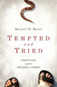 Image of Tempted and tried : temptation and the triumph of Christ
