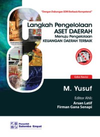 Image of 8 Langkah pengelolaan aset daerah menuju pengelolaan keuangan daerah terbaik : dengan dukungan SDM berbasis kompetisi