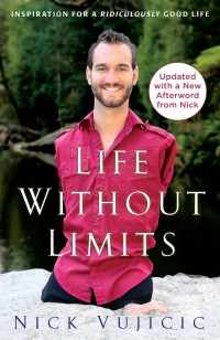 Image of Life without limits : tanpa lengan dan tungkai aku bisa menaklukkan dunia