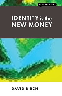 Image of Identity is the new money