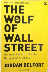 Image of The wolf of Wall Street : miliarder saham di usia 26, narapidana di usia 36