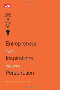 Image of Entrepreneur, from inspirations become perspiration