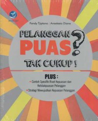 Image of Pelanggan puas? Tak cukup!