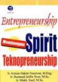 Image of Entrepreneurship : membangun spirit teknopreneurship