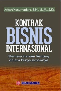 Image of Kontrak bisnis internasional : elemen-elemen penting dalam penyusunannya