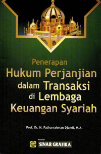 Image of Penerapan hukum perjanjian dalam transaksi di lembaga keuangan syariah