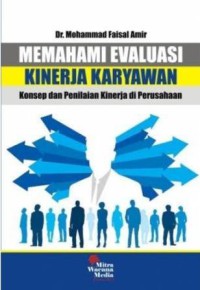Image of Memahami evaluasi kinerja karyawan : konsep dan penilaian kinerja di perusahaan