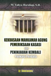 Image of Kekuasaan Mahkamah Agung pemeriksaan kasasi dan peninjauan kembali perkara perdata