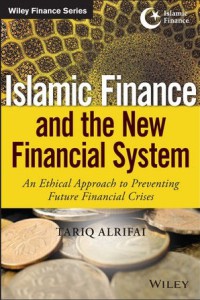 Image of Islamic finance and the new financial system : an ethical approach to preventing future financial crises