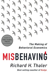 Image of Misbehaving : the making of behavioral economics