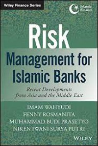 Image of Risk management for Islamic banks : recent development Asia and the Middle East