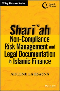 Image of Shari'ah non-compliance risk management and legal documentation in Islamic finance