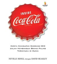 Image of Inside Coca-Cola : cerita kehidupan seorang CEO dalam membangun brand paling terkemuka di dunia